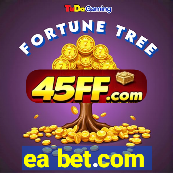 ea bet.com